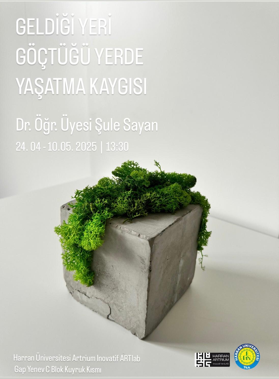 Dr. Öğr. Üyesi Şule Sayan'ın Kişisel Sergisi